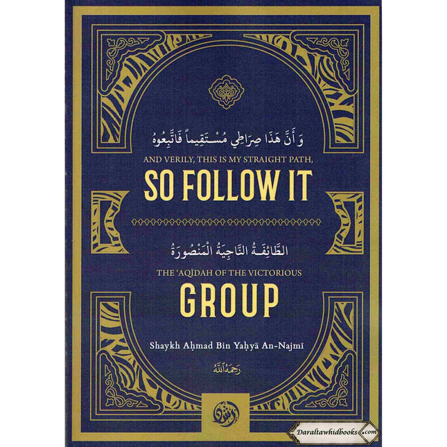 And Verily, This Is My Straight Path , So Follow It