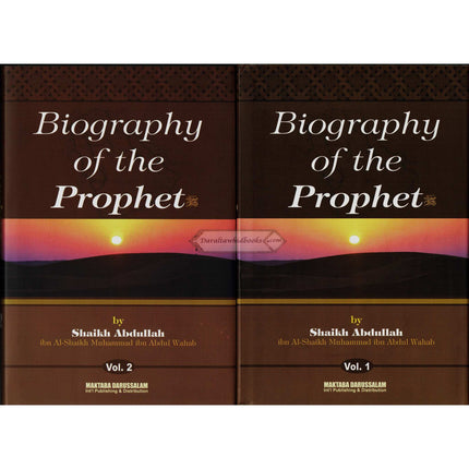 Biography of the Prophet (S) (2 Vol. Set) By Shaikh Muhammad Ibn Abdul Wahab