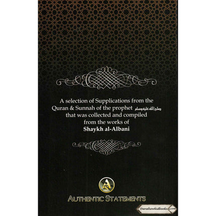 Collection Of Authentic Invocations (Collected And Compiled From The Works Of Shaykh al-Albani) By Sh. Nasiruddin al-Albani