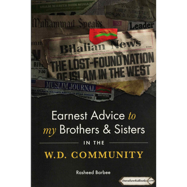 Earnest Advice to My Brothers and Sisters in the W.D Community by Rasheed Barbee