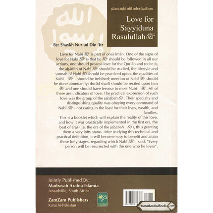 Love for Sayyiduna Rasulullah (pbuh) by Hadrat Moulan Abdur Razaq Iskandar