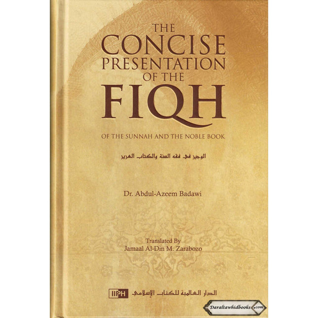 The Concise Presentation Of The Fiqh Of The Sunnah And The Noble Book By Dr Abdul Azeem Badawi