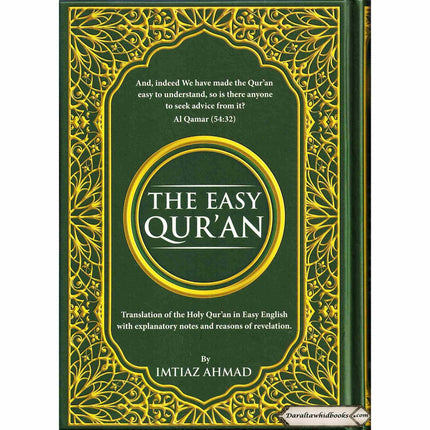 The Easy Quran, Translation of the Holy Quran in Easy English By Imtiaz Ahmad (New Edition)    ISBN: 9786030063598